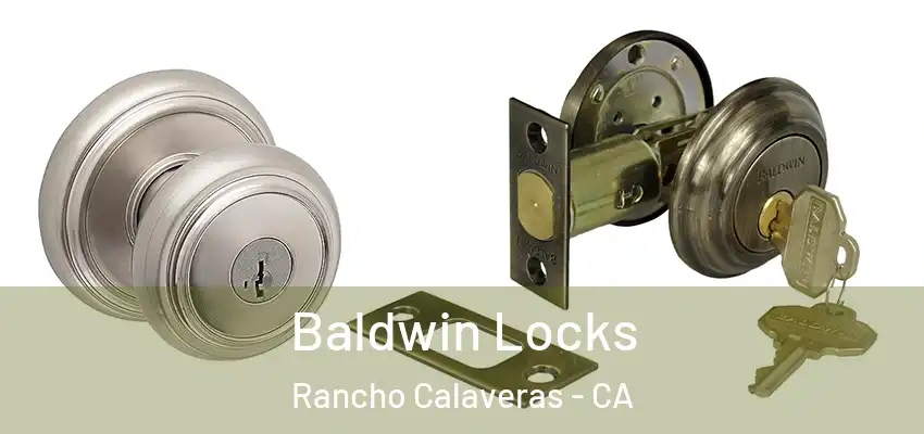  Baldwin Locks Rancho Calaveras - CA