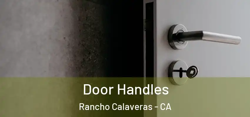  Door Handles Rancho Calaveras - CA